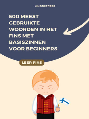 cover image of 500 Meest Gebruikte Woorden in het Fins Met Basiszinnen voor Beginners